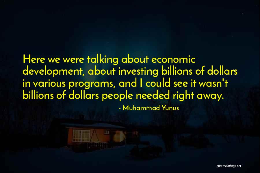 Botanas Quotes By Muhammad Yunus Botanas Quotes By Muhammad Yunus