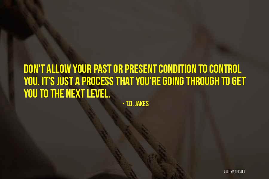 Botando El Quotes By T.D. Jakes Botando El Quotes By T.D. Jakes