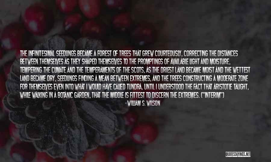 Botanic Garden Quotes By William S. Wilson Botanic Garden Quotes By William S. Wilson