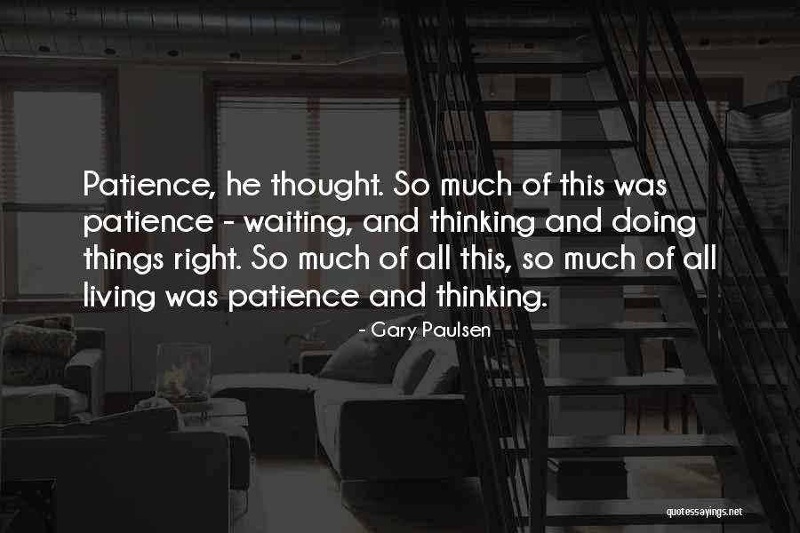 Botanist Life Quotes By Gary Paulsen Botanist Life Quotes By Gary Paulsen
