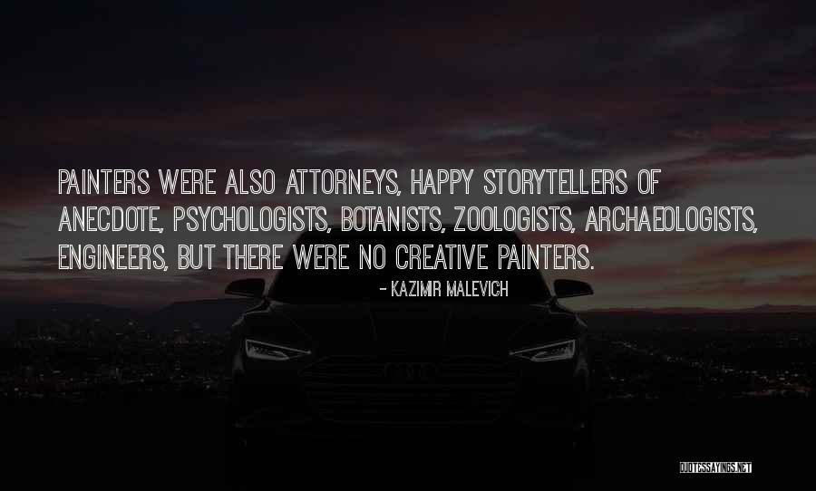 Botanists Quotes By Kazimir Malevich Botanists Quotes By Kazimir Malevich