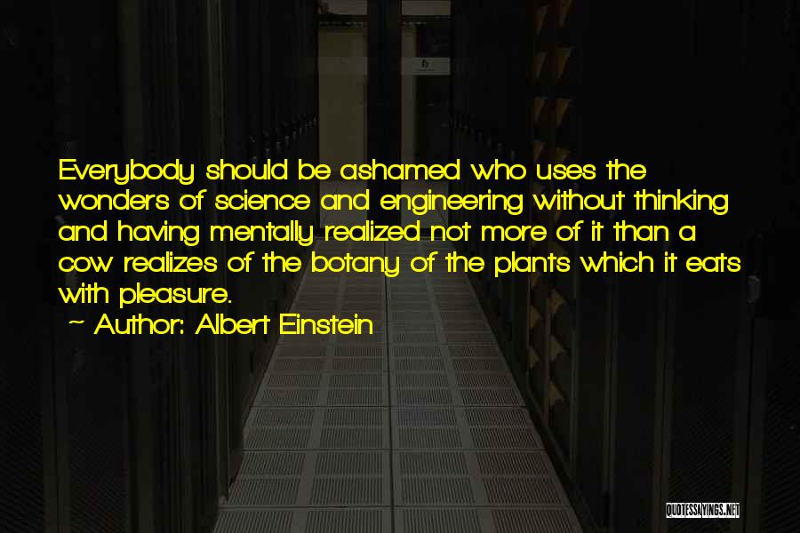 Botany Quotes By Albert Einstein