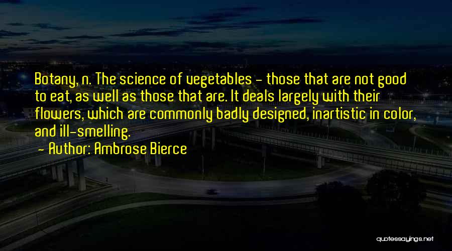 Botany Quotes By Ambrose Bierce