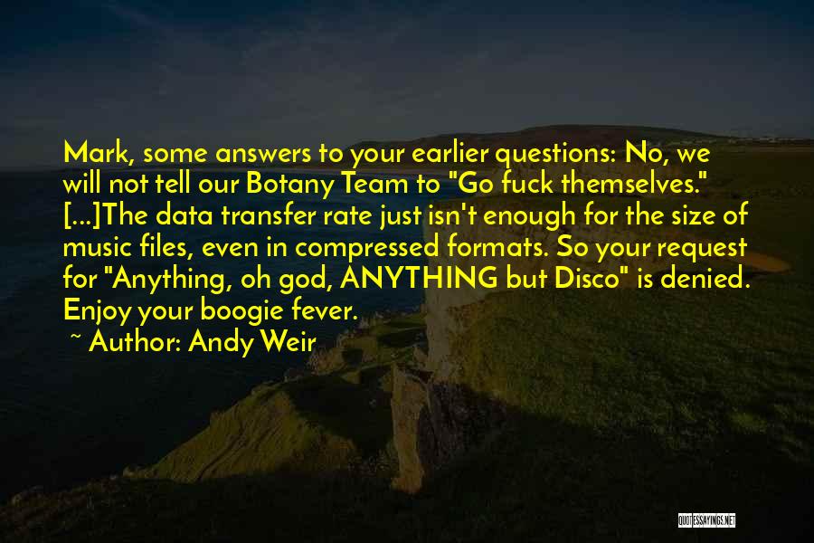 Botany Quotes By Andy Weir