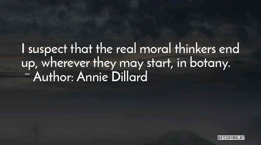 Botany Quotes By Annie Dillard