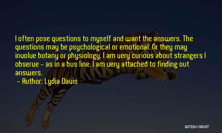 Botany Quotes By Lydia Davis