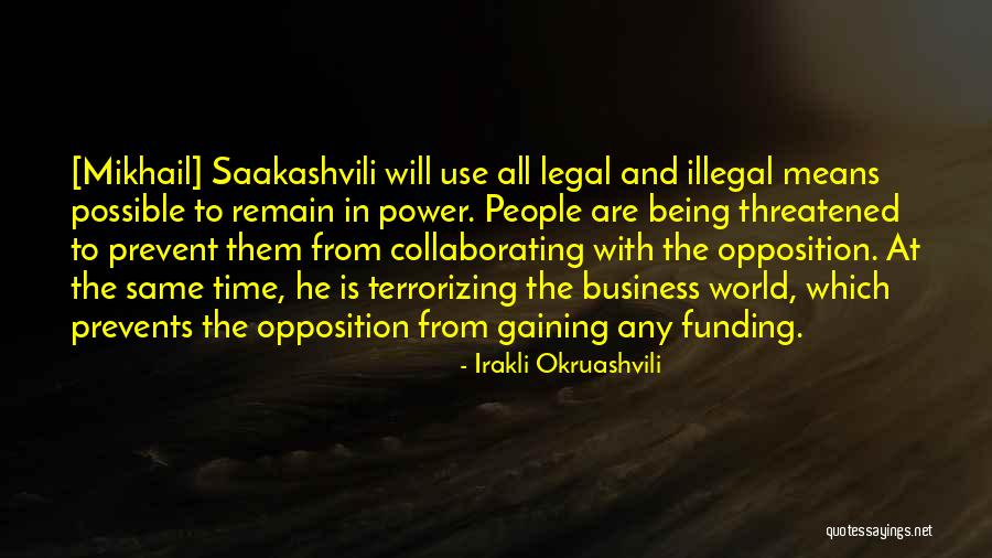 Botchway Family Quotes By Irakli Okruashvili Botchway Family Quotes By Irakli Okruashvili
