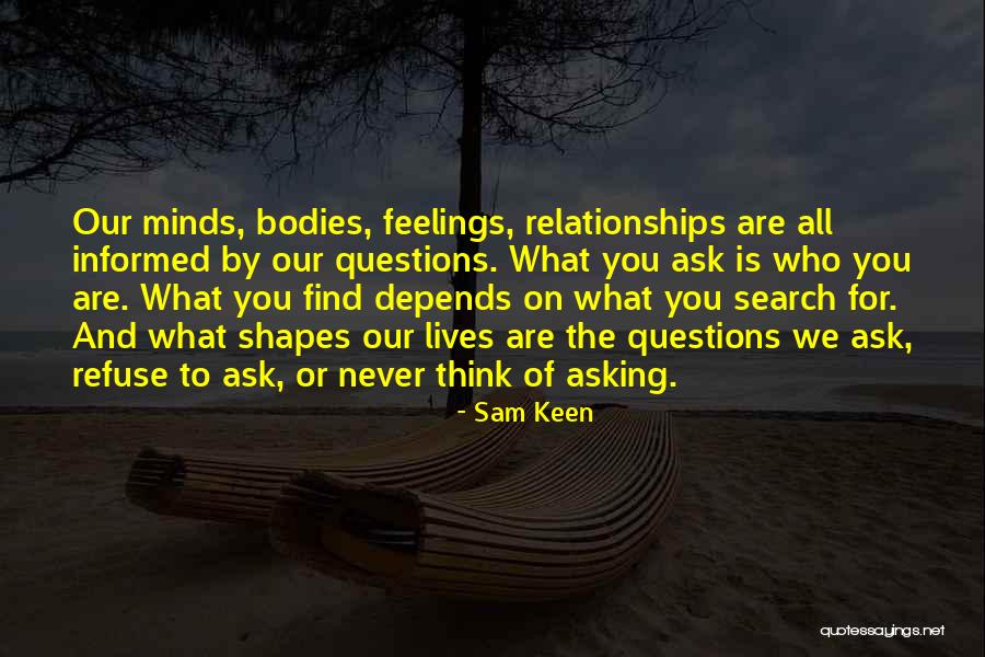 Botellas Pet Quotes By Sam Keen Botellas Pet Quotes By Sam Keen
