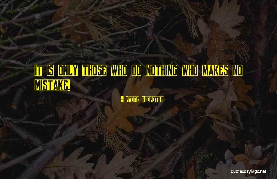 Botello Pizza Quotes By Pyotr Kropotkin Botello Pizza Quotes By Pyotr Kropotkin