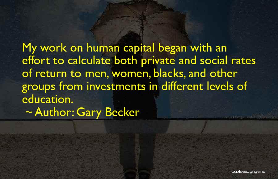 Both And Quotes By Gary Becker