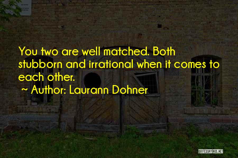 Both And Quotes By Laurann Dohner