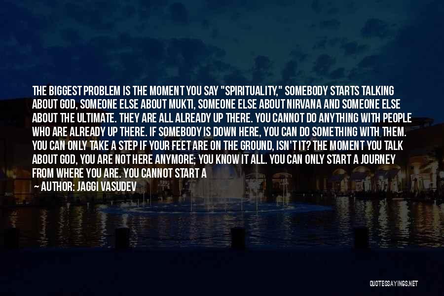 Both Feet On The Ground Quotes By Jaggi Vasudev