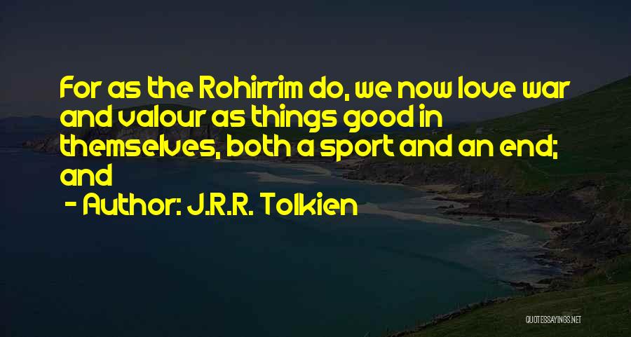 Both In Love Quotes By J.R.R. Tolkien