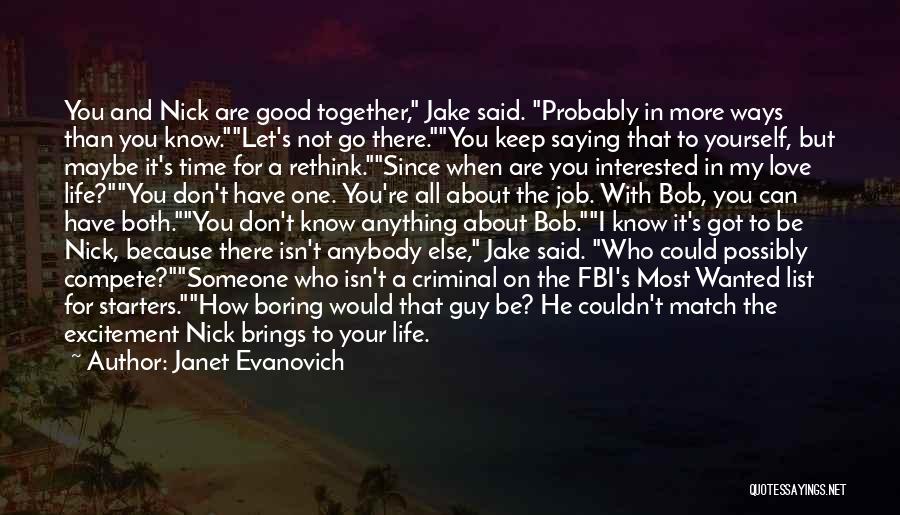 Both In Love Quotes By Janet Evanovich