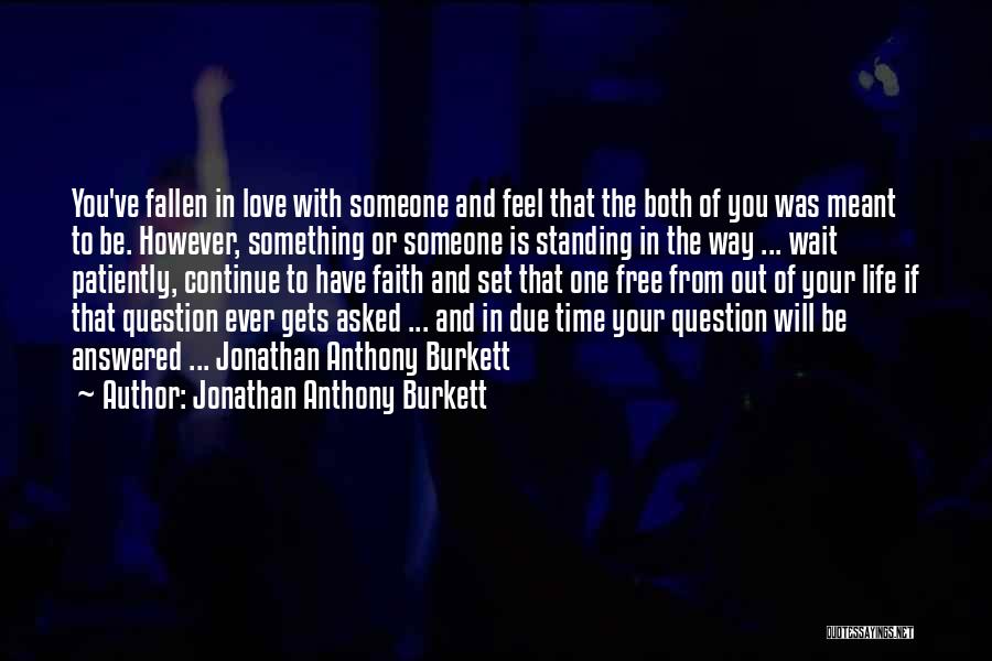 Both In Love Quotes By Jonathan Anthony Burkett