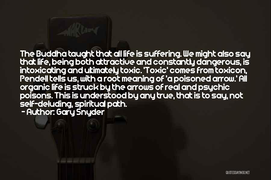 Both Of Us Quotes By Gary Snyder