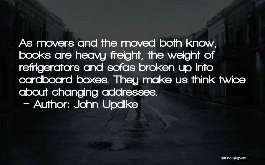 Both Of Us Quotes By John Updike