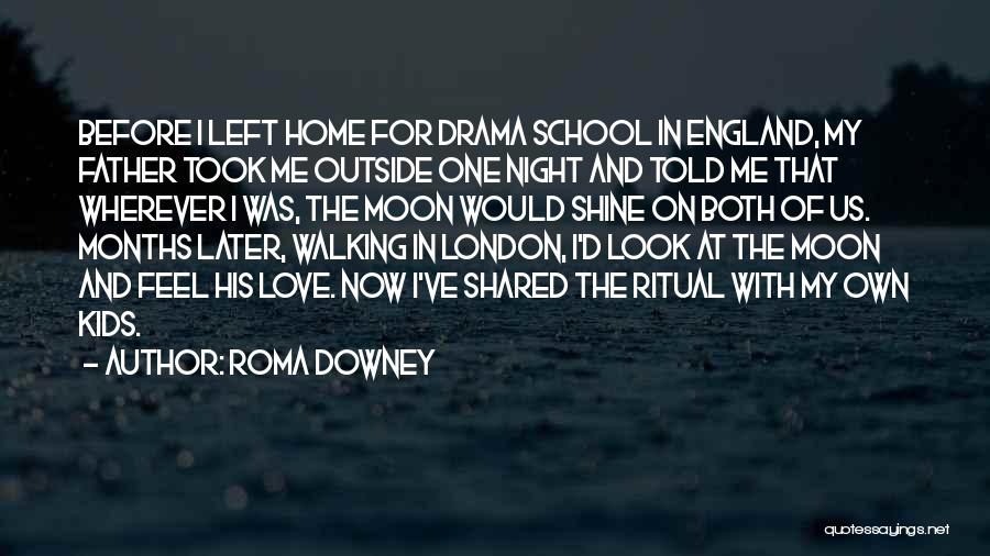 Both Of Us Quotes By Roma Downey