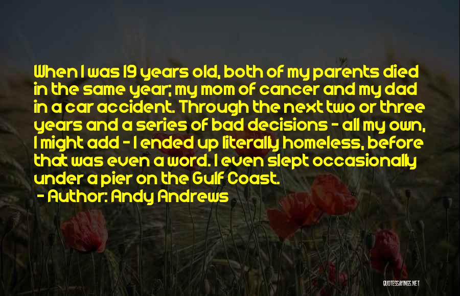 Both Parents Died Quotes By Andy Andrews