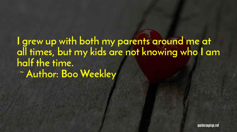 Both Parents Quotes By Boo Weekley