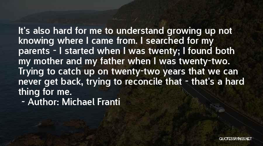 Both Parents Quotes By Michael Franti