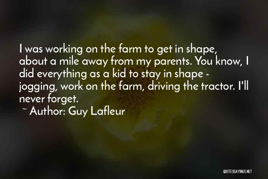 Both Parents Working Quotes By Guy Lafleur