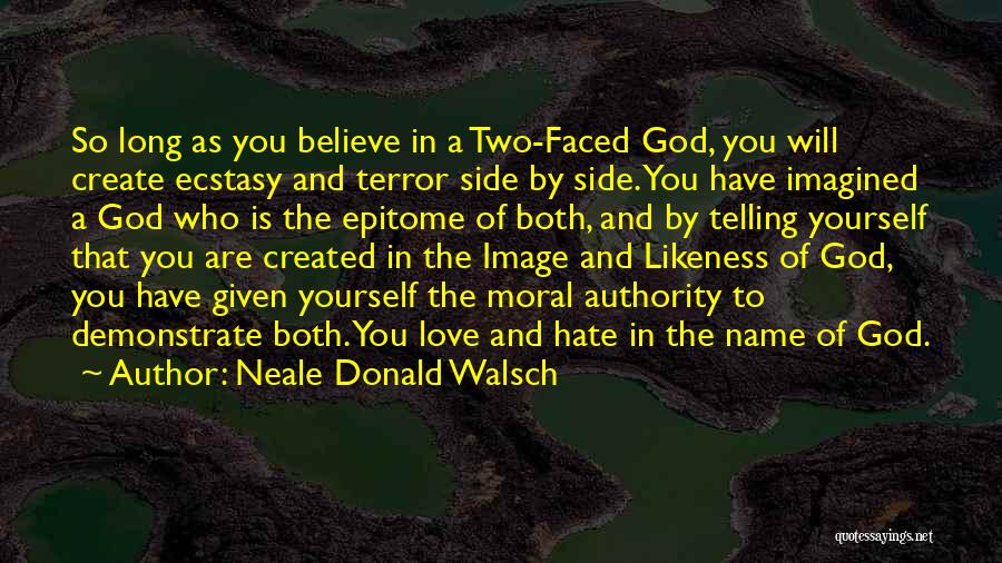 Both Side Love Quotes By Neale Donald Walsch