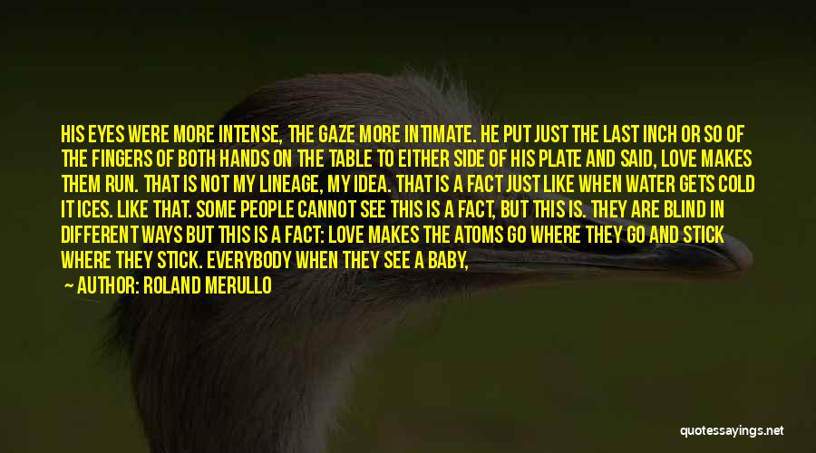 Both Side Love Quotes By Roland Merullo