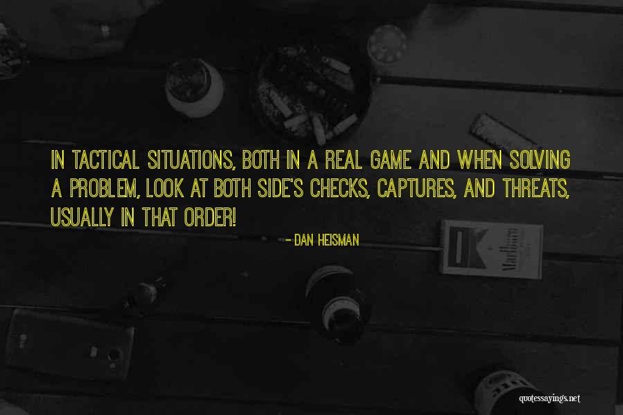 Both Side Quotes By Dan Heisman Both Side Quotes By Dan Heisman