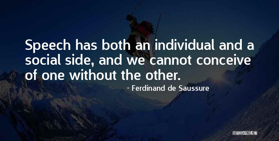 Both Side Quotes By Ferdinand De Saussure