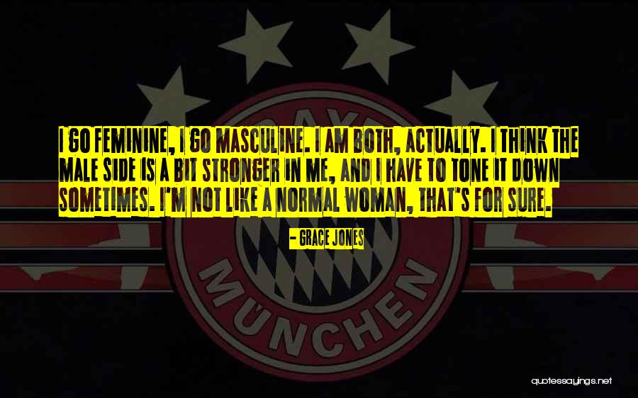 Both Side Quotes By Grace Jones Both Side Quotes By Grace Jones