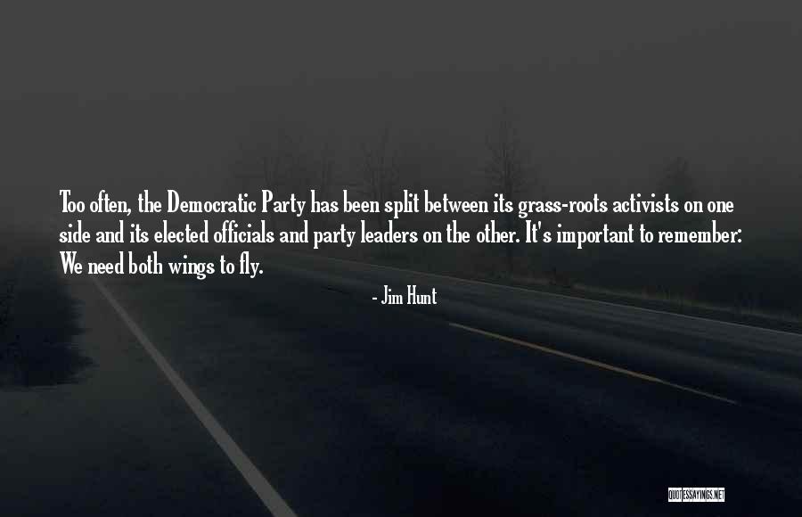 Both Side Quotes By Jim Hunt Both Side Quotes By Jim Hunt