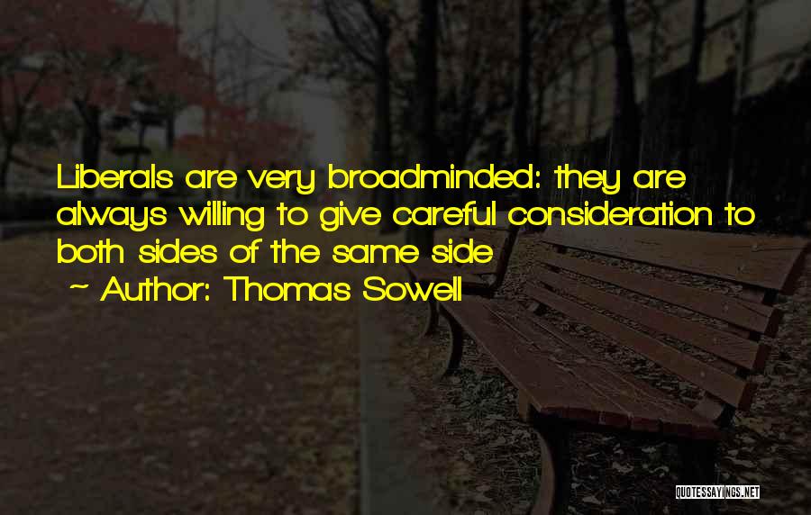 Both Side Quotes By Thomas Sowell