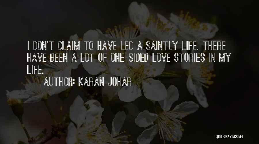 Both Sided Love Quotes By Karan Johar