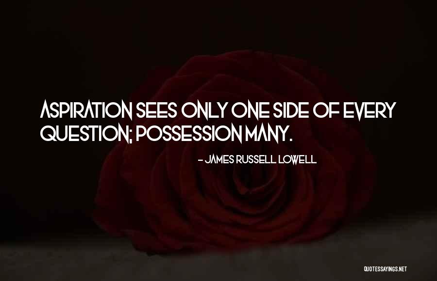 Both Sides Of An Argument Quotes By James Russell Lowell