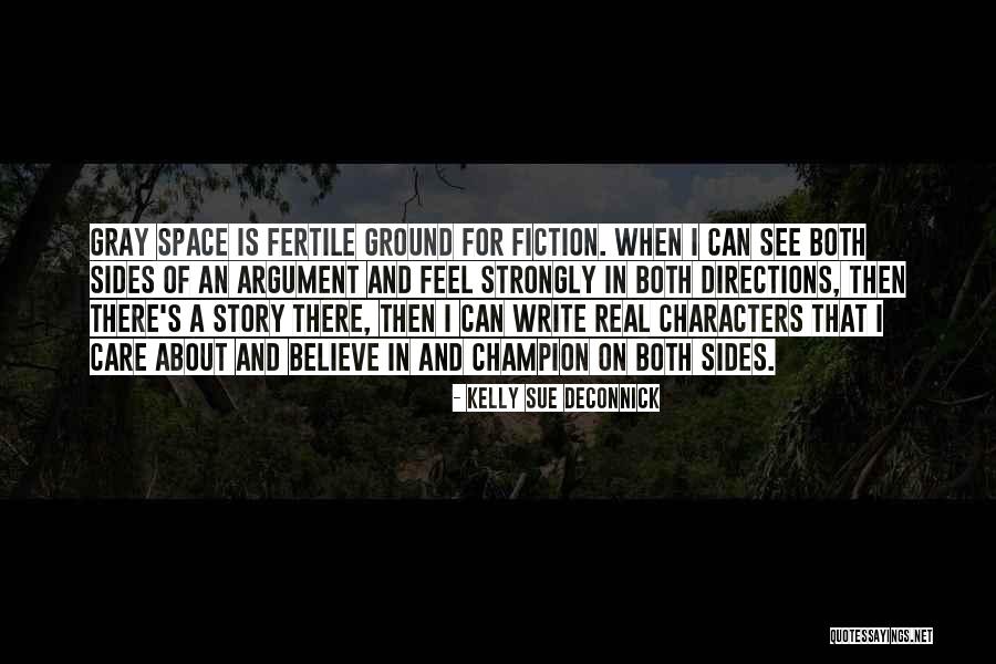 Both Sides Of An Argument Quotes By Kelly Sue DeConnick Both Sides Of An Argument Quotes By Kelly Sue DeConnick