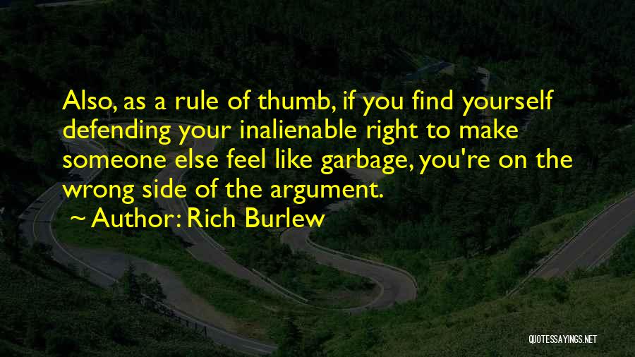 Both Sides Of An Argument Quotes By Rich Burlew