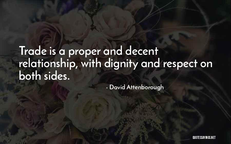 Both Sides Quotes By David Attenborough