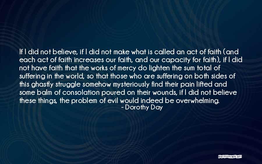 Both Sides Quotes By Dorothy Day