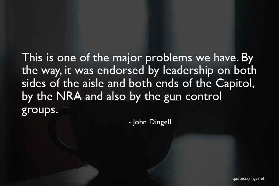 Both Sides Quotes By John Dingell