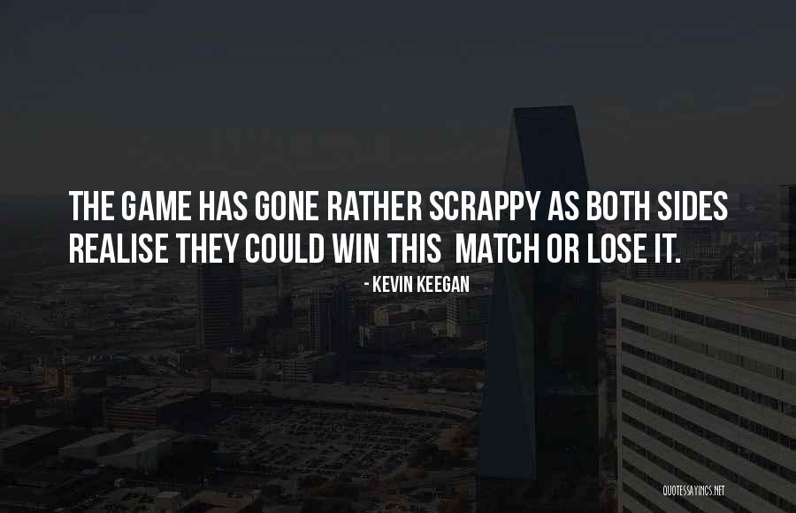 Both Sides Quotes By Kevin Keegan Both Sides Quotes By Kevin Keegan