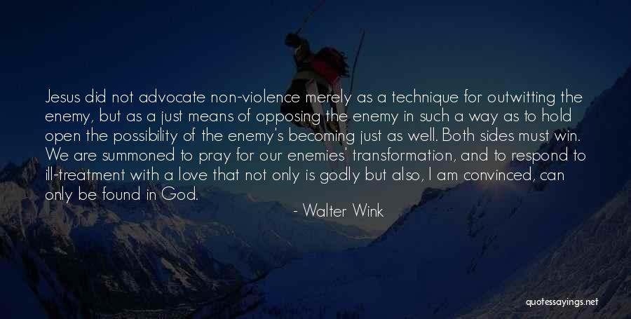 Both Sides Quotes By Walter Wink