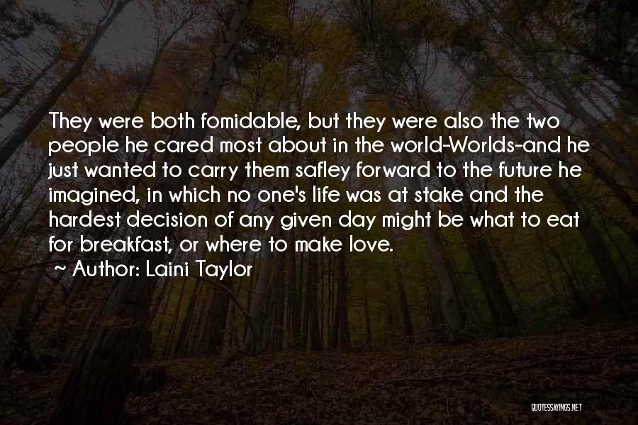Both Worlds Quotes By Laini Taylor