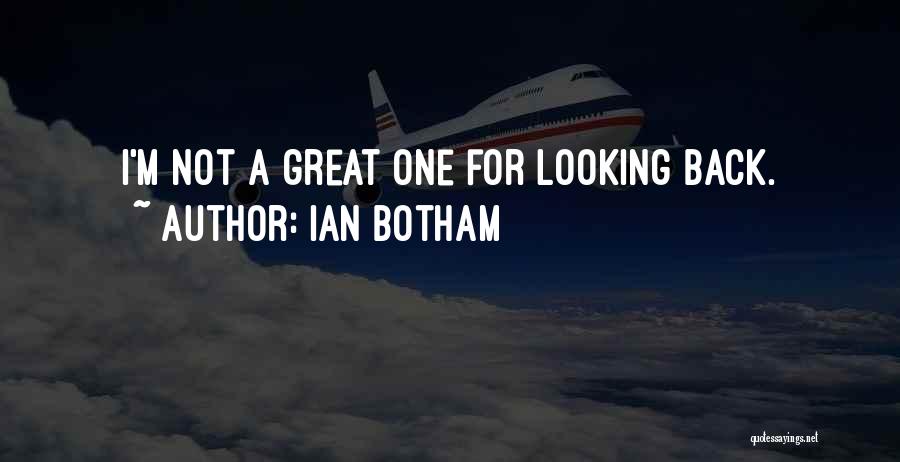 Botham Quotes By Ian Botham