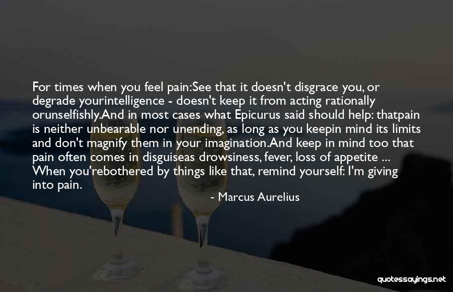 Bothered Mind Quotes By Marcus Aurelius