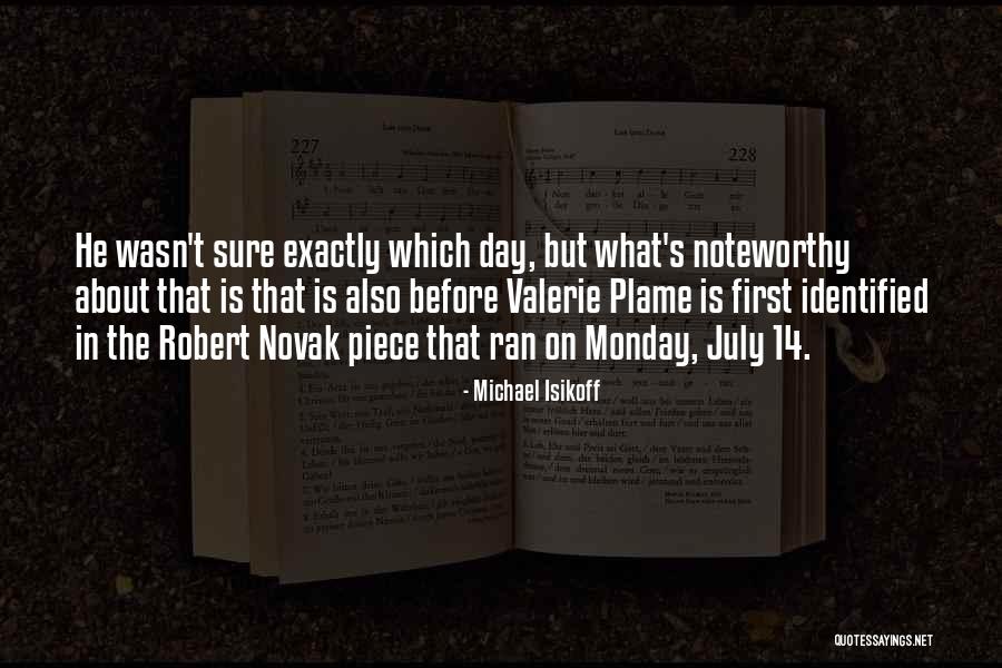 Botherer Quotes By Michael Isikoff Botherer Quotes By Michael Isikoff