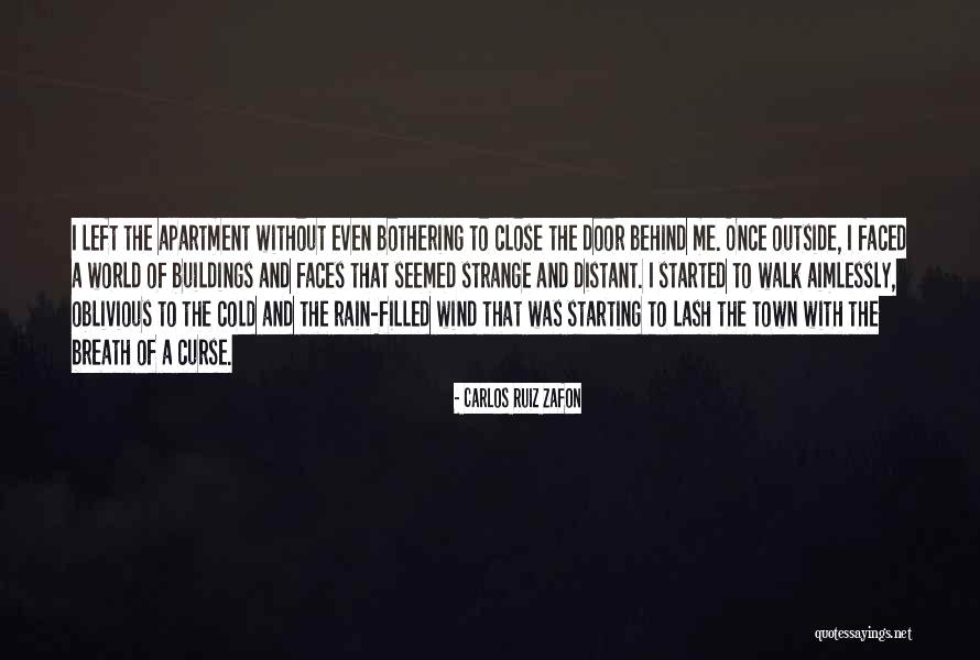 Bothering Quotes By Carlos Ruiz Zafon Bothering Quotes By Carlos Ruiz Zafon
