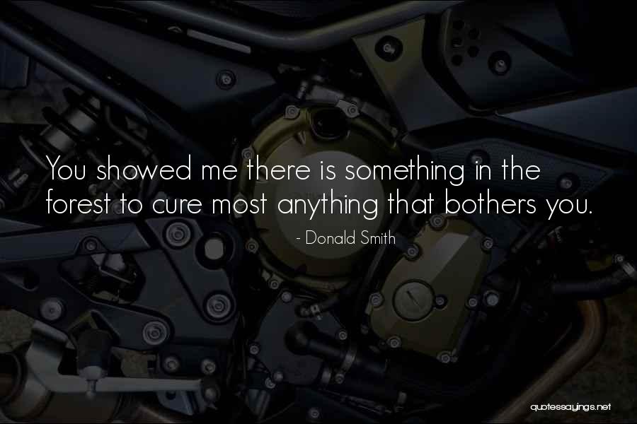 Bothers Quotes By Donald Smith Bothers Quotes By Donald Smith