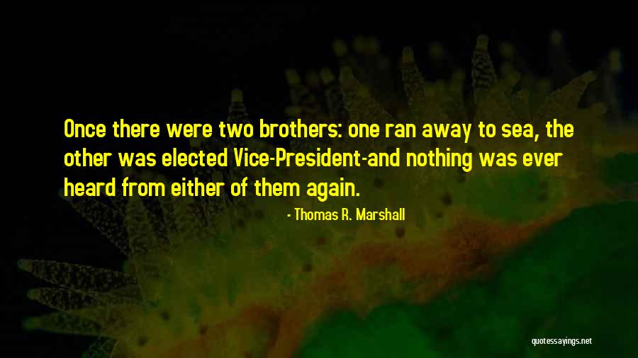 Boths Quotes By Thomas R. Marshall Boths Quotes By Thomas R. Marshall