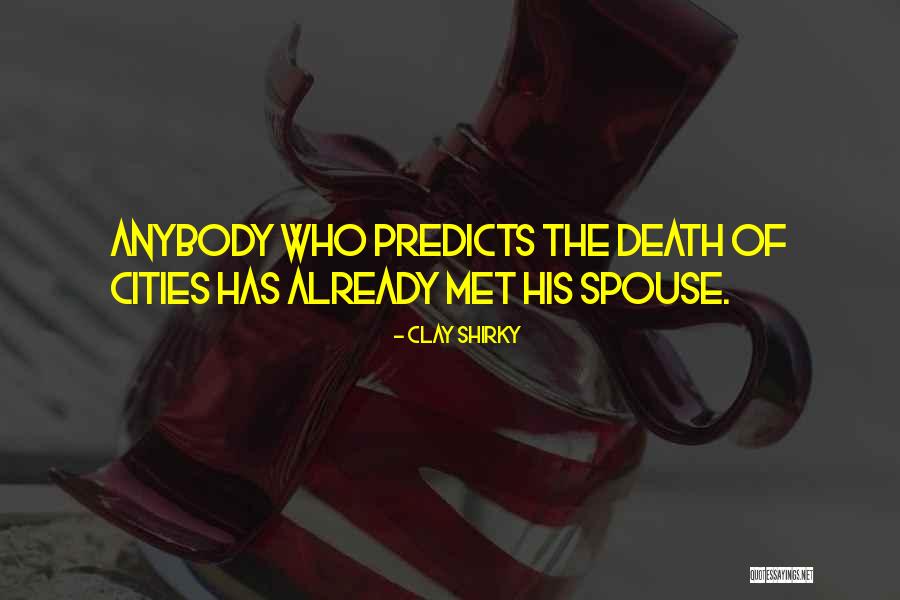 Botir Qodirov Quotes By Clay Shirky